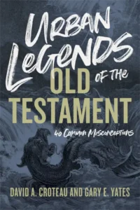 Urban Legends of the Old Testament: 40 Common Misconceptions cover